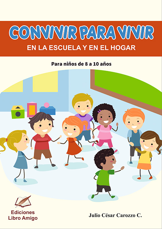 Convivir para vivir en la escuela y en el hogar