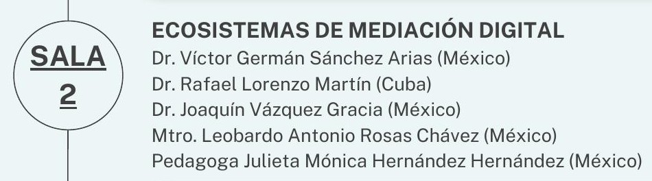 Ecosistemas de mediación digital (mesa redonda magistral)