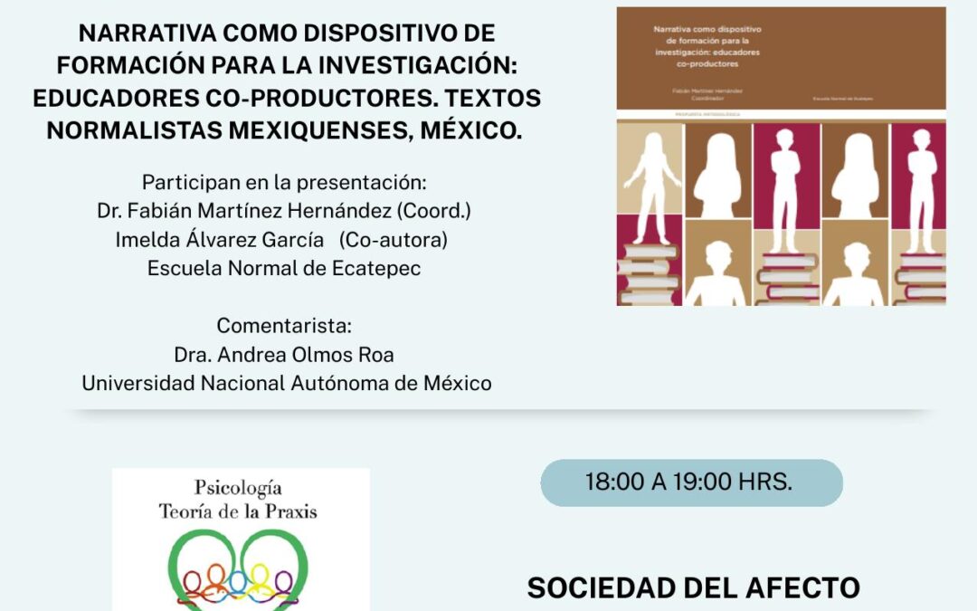 Presentación de los libros “Narrativa como dispositivo de formación para la investigación” y “Sociedad del afecto”